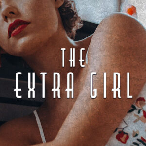 The Extra Girl